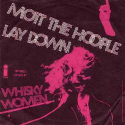 Mott : Lay Down - Whisky Women